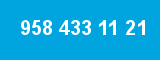 958 433 11 21 958 433 11 21